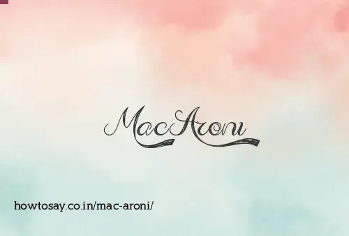 Mac Aroni