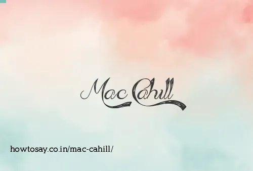 Mac Cahill