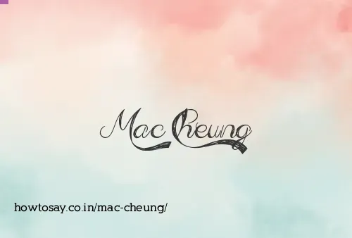 Mac Cheung