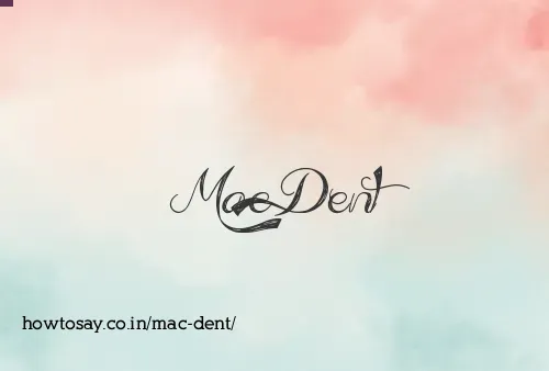 Mac Dent