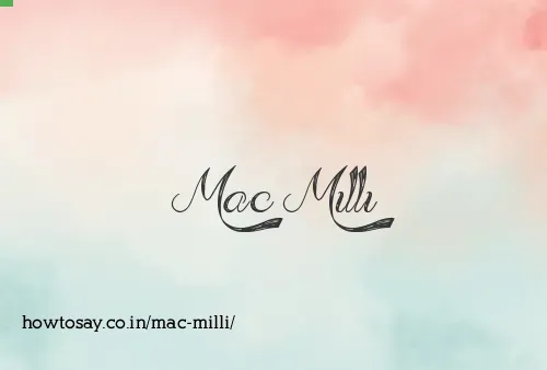 Mac Milli