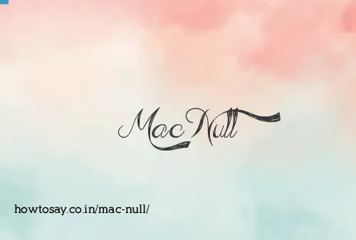 Mac Null