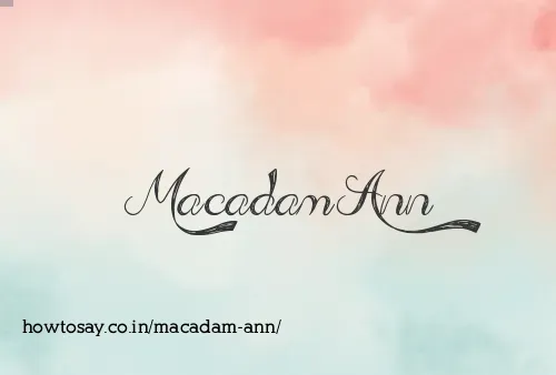 Macadam Ann