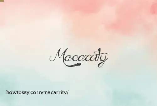 Macarrity