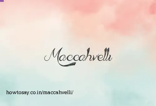 Maccahvelli