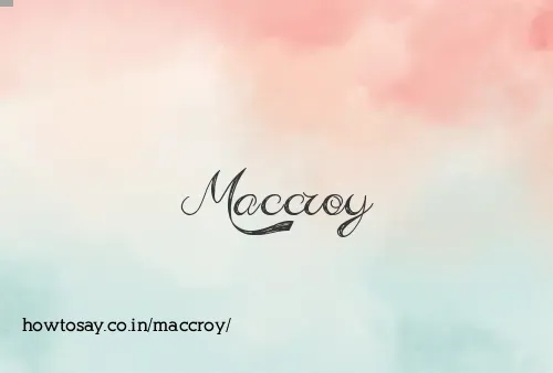 Maccroy