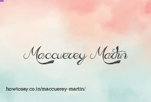 Maccuerey Martin