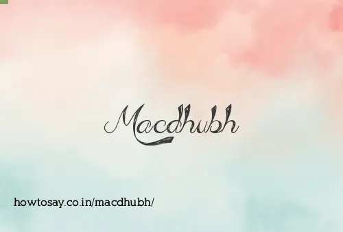 Macdhubh