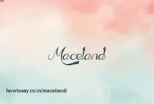 Maceland