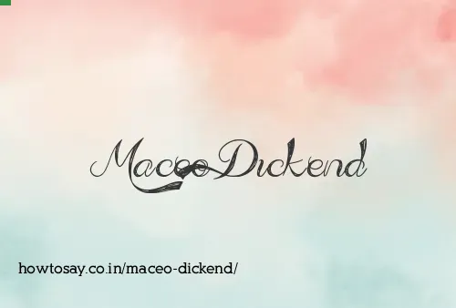 Maceo Dickend