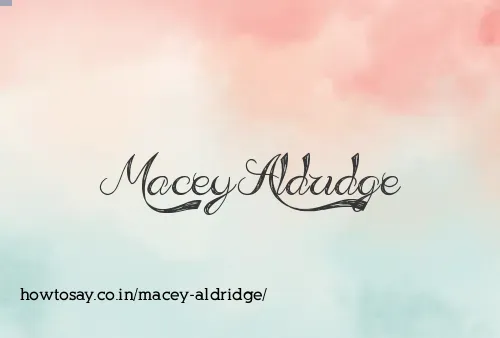 Macey Aldridge