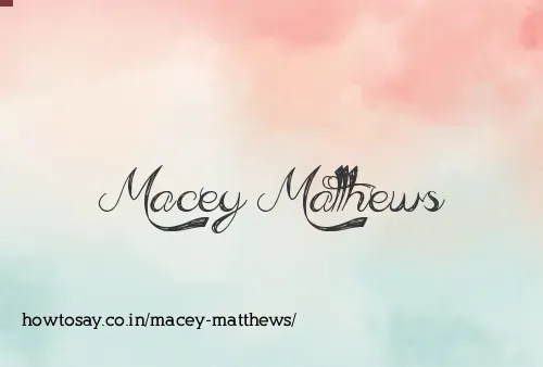 Macey Matthews