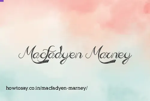 Macfadyen Marney
