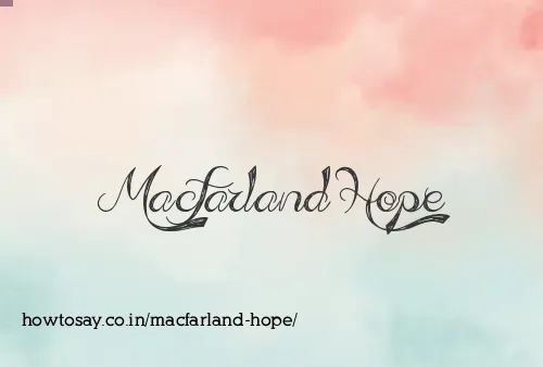Macfarland Hope