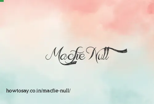 Macfie Null