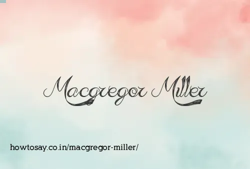 Macgregor Miller