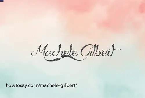 Machele Gilbert
