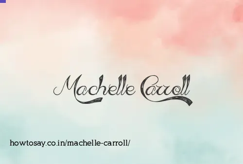 Machelle Carroll