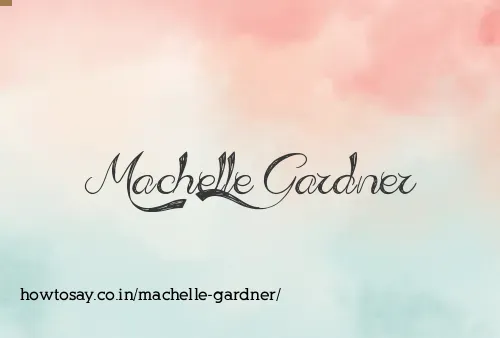 Machelle Gardner