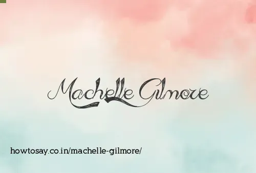 Machelle Gilmore