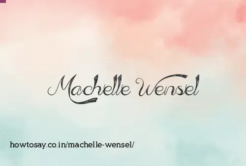 Machelle Wensel