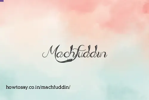 Machfuddin