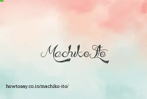 Machiko Ito