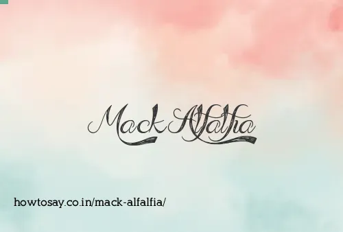 Mack Alfalfia