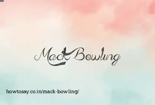 Mack Bowling