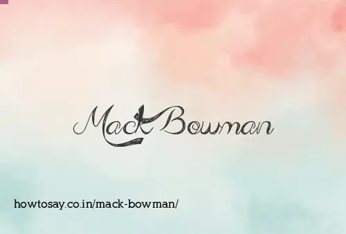 Mack Bowman