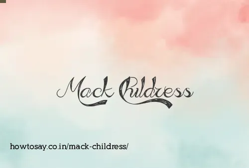 Mack Childress