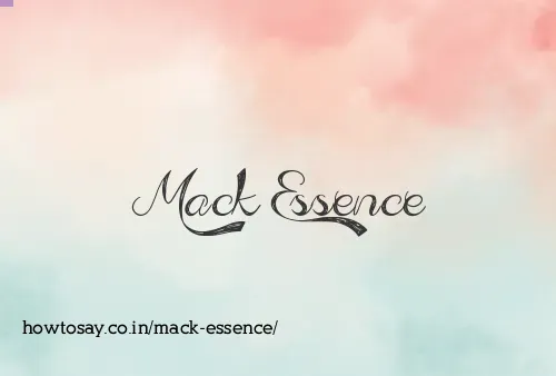 Mack Essence