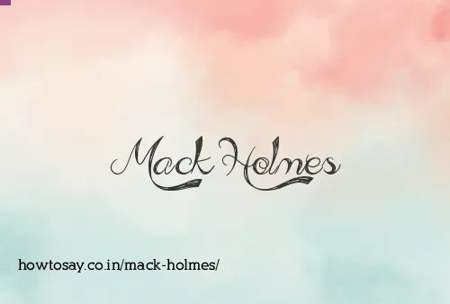 Mack Holmes