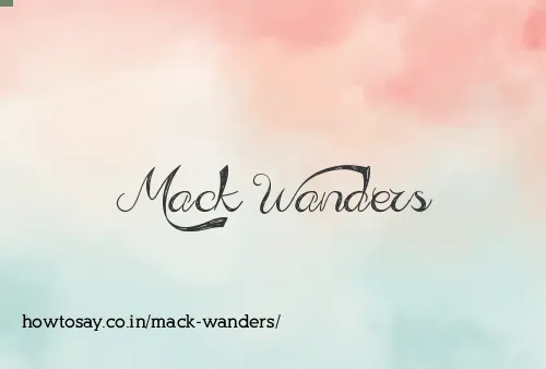 Mack Wanders