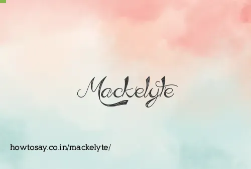 Mackelyte