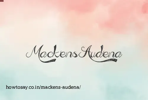 Mackens Audena