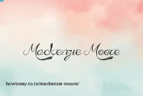 Mackenzie Moore