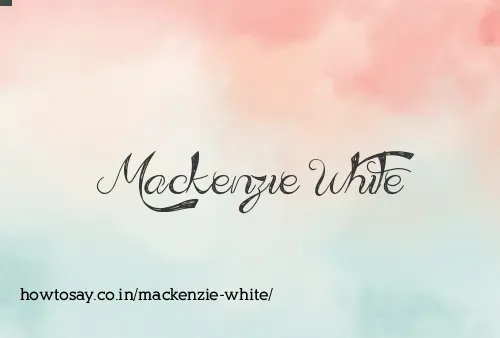 Mackenzie White