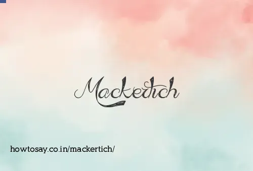 Mackertich