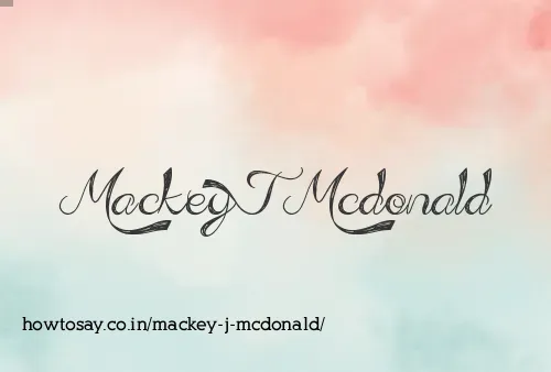Mackey J Mcdonald
