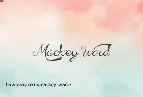 Mackey Ward
