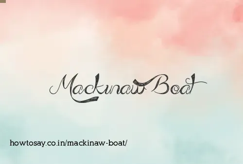 Mackinaw Boat