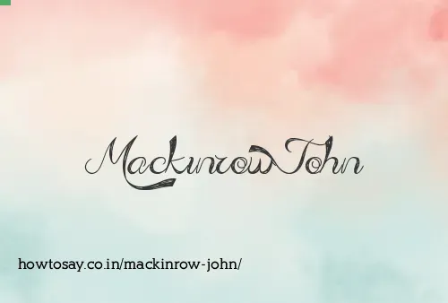 Mackinrow John