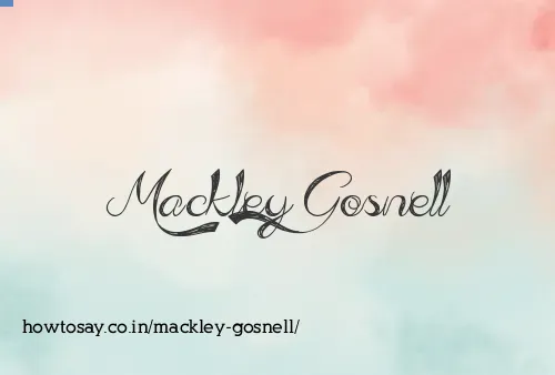 Mackley Gosnell