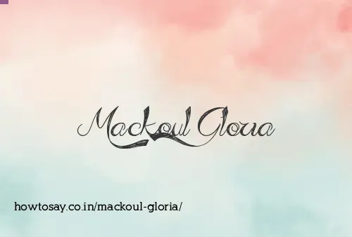 Mackoul Gloria