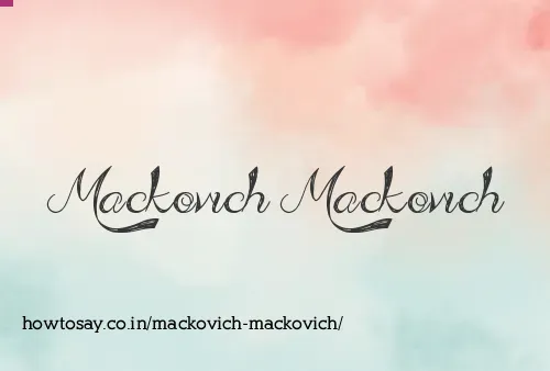 Mackovich Mackovich