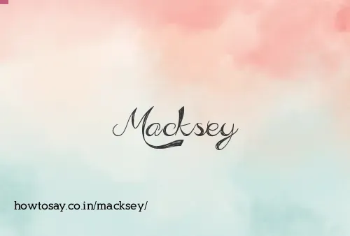 Macksey