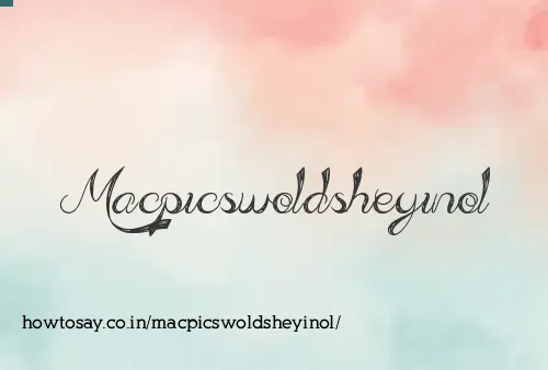 Macpicswoldsheyinol
