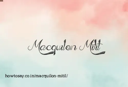 Macquilon Mitil
