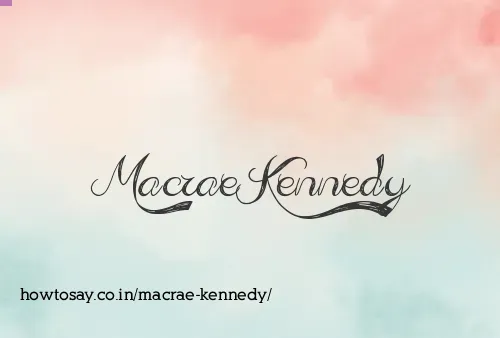 Macrae Kennedy